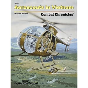 U．S．Army Aviation in Vietnam　Wayne Mutza Aeroscouts in Vietnam by Wayne Mutza | Vietnam Veterans of